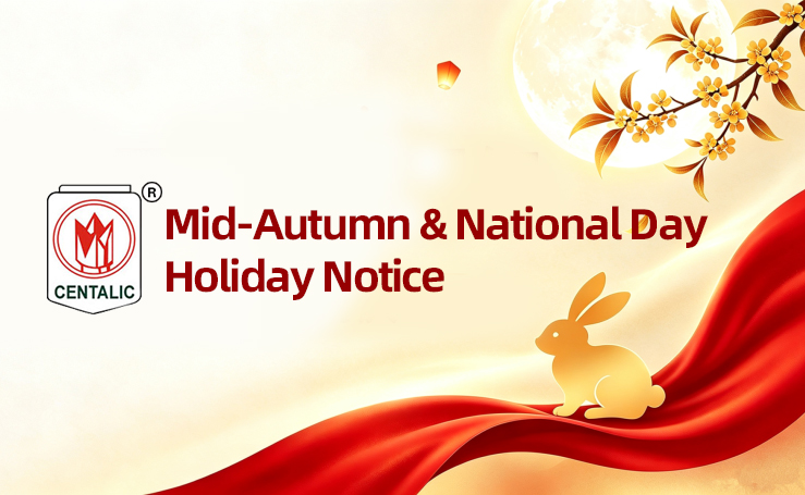 Centalic's Mid Autumn Festival&National Day holiday notice for 2026!